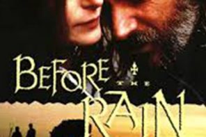 Натопено лице од дожд, како прочистување кое носи надеж и слобода – или (25 години од премиерата на „Пред дождот“)